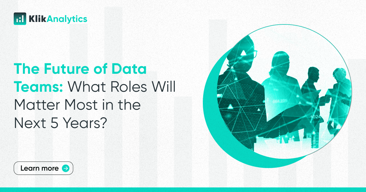 How Will Data Teams Look Like in 2030?